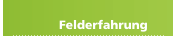 Felderfahrung